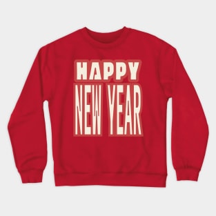 Happy New Year Crewneck Sweatshirt